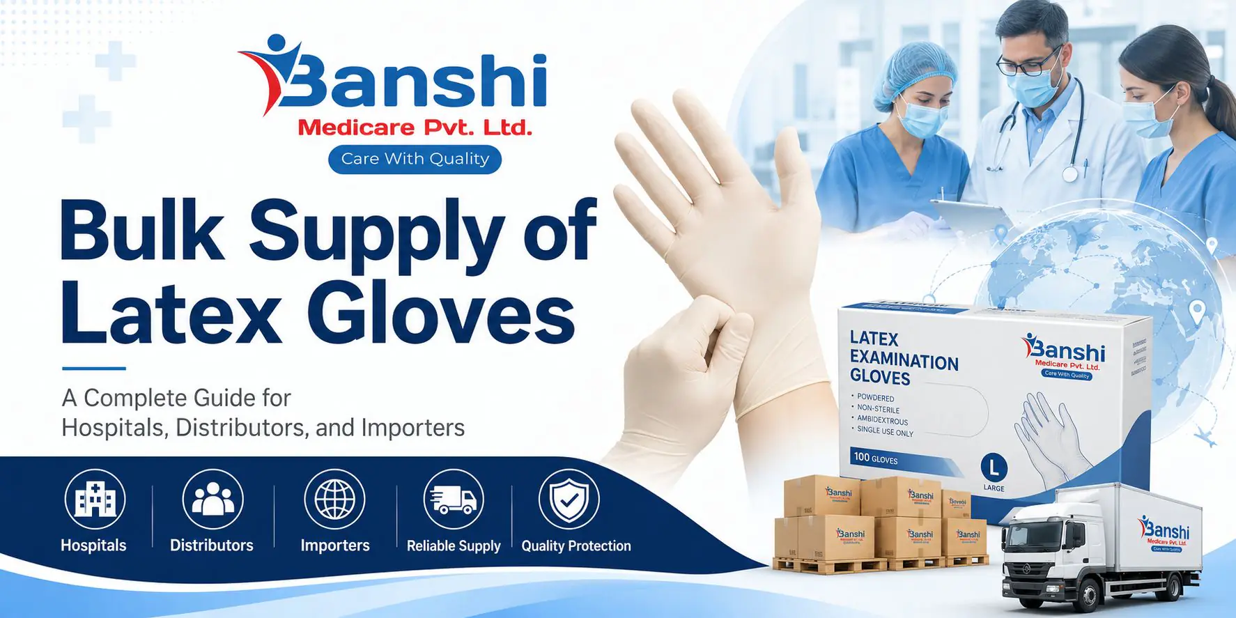 Bulk Supply of Latex Gloves: A Complete Guide for Hospitals, Distributors, and Importers